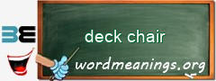 WordMeaning blackboard for deck chair